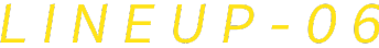 LINEUP-06